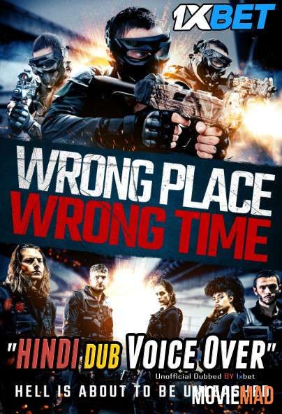 Wrong Place, Wrong Time 2021 DuaL Audio Hindi Unofficial Dubbed WebRip 720p 480p [1XBET]